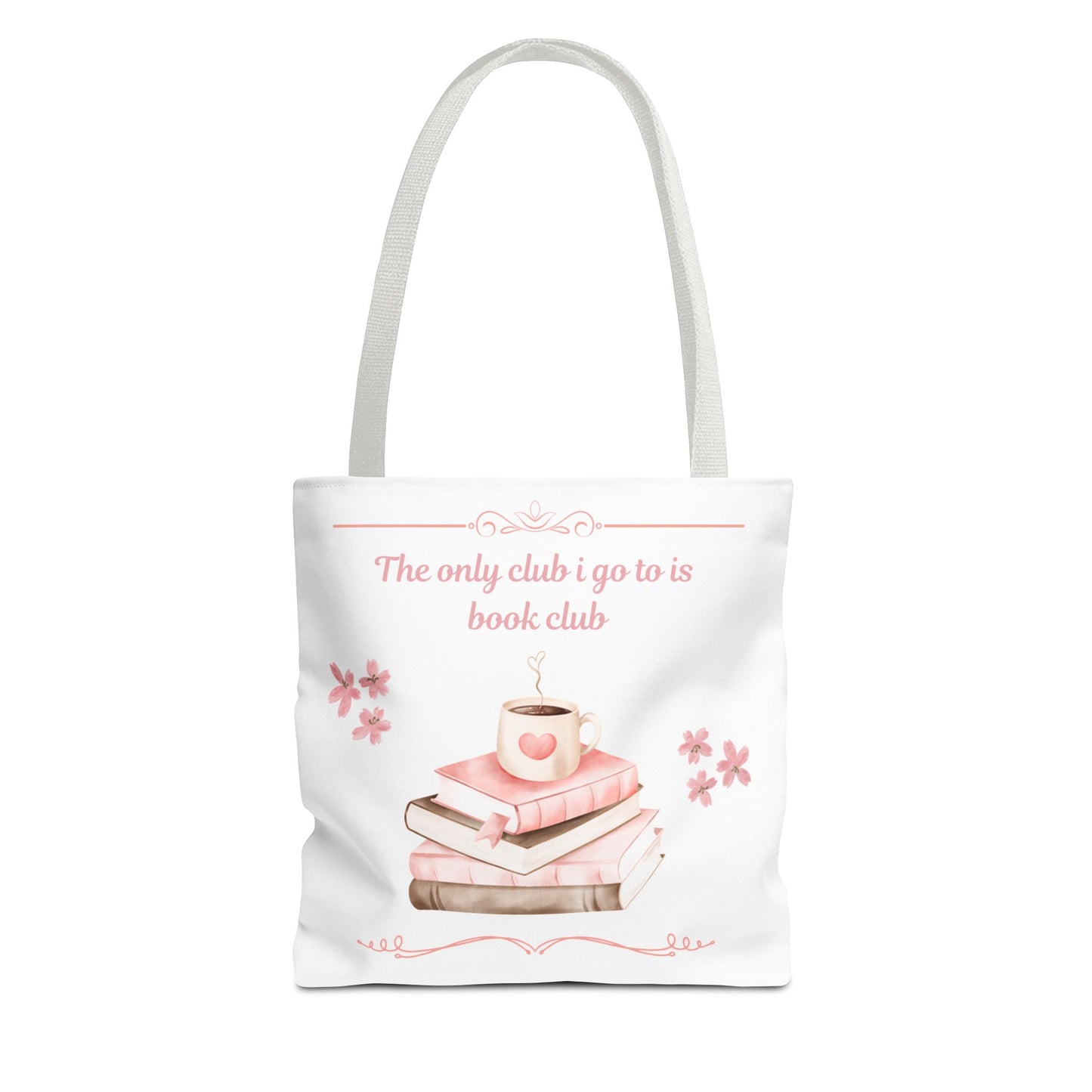 Tote Bag — 'The only club I go to is book club' Floral Canvas Tote